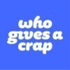Who Gives A Crap 